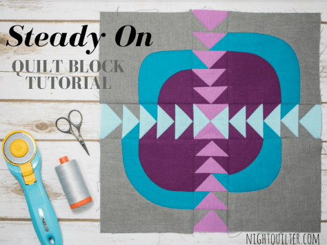 Cloud9 Fabrics new block blog hop tutorial Steady On